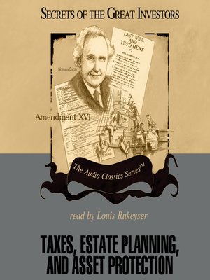 cover image of Taxes, Estate Planning, and Asset Protection